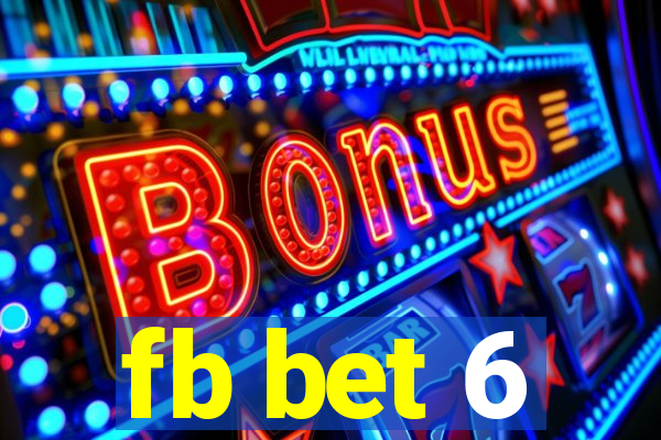 fb bet 6